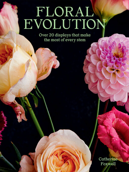 Title details for Floral Evolution by Catherine Foxwell - Wait list